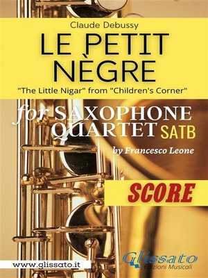 cover image of Le petit nègre--Sax Quartet (Score)